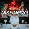 Nike Novo - Single album lyrics, reviews, download