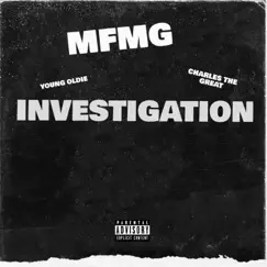 Investigation (feat. Charles The Great & Young Oldie) Song Lyrics