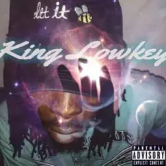 Let It Be by King Lowkey Tha Bread Winner album reviews, ratings, credits