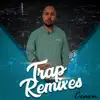 Ceavn (Trap Remixes) [Trap Remix] album lyrics, reviews, download