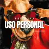 Uso Personal - Single album lyrics, reviews, download