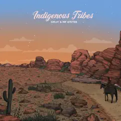 Indigenous Tribes by SMUV & MF Eistee album reviews, ratings, credits