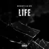 Life (feat. D-Aye) - Single album lyrics, reviews, download