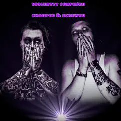 Violently confused (feat. Plague_tsc) [Chopped & Screwed] Song Lyrics