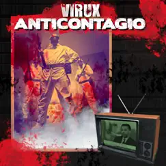 Anticontagio - EP by Virux album reviews, ratings, credits