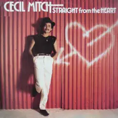 Straight from the Heart - Single by Cecil Mitch album reviews, ratings, credits