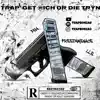 Trap' Get Rich Or DieTryn album lyrics, reviews, download