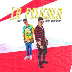 La Película (feat. Ochy) Song Lyrics