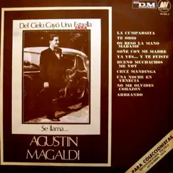 Del Cielo Cayó una Estrella, Se Llama Agustin Magaldi by Agustín Magaldi album reviews, ratings, credits