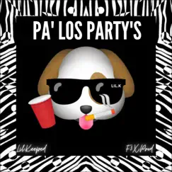 Pa' Los Party's - Single by Lil Keeped album reviews, ratings, credits