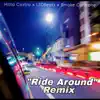 Ride Around (Remix) - Single album lyrics, reviews, download