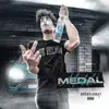 Medal - Single album lyrics, reviews, download