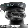 On Everything (remix) [remix] - Single album lyrics, reviews, download