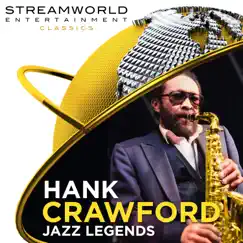 Hank Crawford Jazz Legends by Hank Crawford album reviews, ratings, credits