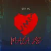 Mala Fe - Single album lyrics, reviews, download