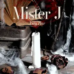 Mister J (Deluxe Version) by Joey Bar album reviews, ratings, credits