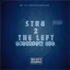 Str8 2 the Left - Single album lyrics, reviews, download