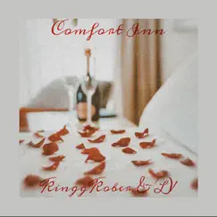 Comfort Inn - Single by Kingg Kober & Liam Valenzuela album reviews, ratings, credits