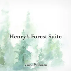 Henry's Forest Suite Song Lyrics