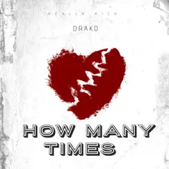 How Many Times - Single by LSO Drako album reviews, ratings, credits