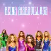 Reina maravillosa - Single album lyrics, reviews, download