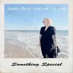 Something Special (feat. Ciocco Latino) Song Lyrics