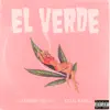 El Verde (feat. Ketal Kabrx) - Single album lyrics, reviews, download