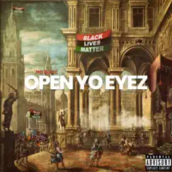 Open Yo Eyez Song Lyrics