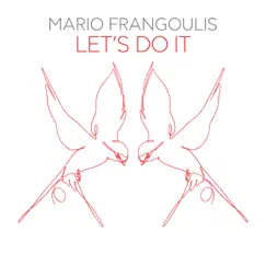 Let's Do It (feat. Tammy McCann) - Single by Mario Frangoulis album reviews, ratings, credits