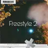 Freestyle 2 - Single album lyrics, reviews, download