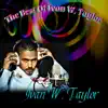The BEST of Ivan w. Taylor(version2) album lyrics, reviews, download