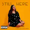 Still Here - EP album lyrics, reviews, download