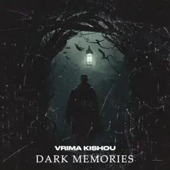Dark Memories Song Lyrics