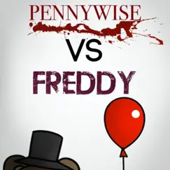 Pennywise Vs. Freddy (feat. Rockit & Vinny Noose) Song Lyrics