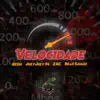 Velocidade (feat. ZAG, Brad Savage & Jhey Jhey 94) - Single album lyrics, reviews, download