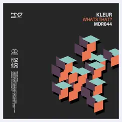 What's That? - Single by Kleur album reviews, ratings, credits