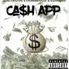 Cash App (feat. Jade Chanté & $apphire) - Single album lyrics, reviews, download