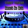 Through the Night - EP album lyrics, reviews, download