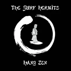 Hang Zen by The Surf Hermits album reviews, ratings, credits