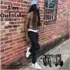 Im Outside - Single album lyrics, reviews, download