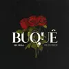 Buque de Flores - Single album lyrics, reviews, download