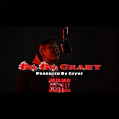 GO GO Crazy - Single by They Call Me P.Y.T album reviews, ratings, credits