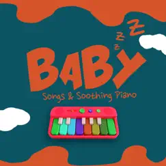 Baby Songs & Soothing Piano For Nap Time by Wolfgang Amadeus Mozart, Baby Songs Academy & Baby Songs Orchestra album reviews, ratings, credits