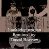hackedepicciotto (Remixed by David Harrow) - Single album lyrics, reviews, download