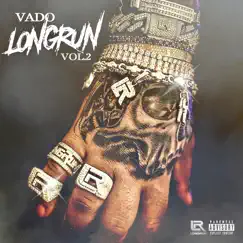Long Run, Vol. 2 by Vado album reviews, ratings, credits