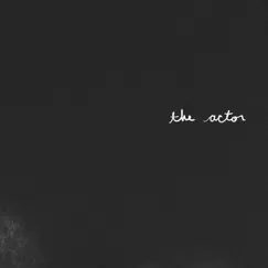 The Actor - Single by Ben Danaher album reviews, ratings, credits