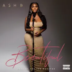 Beautiful - Single by Ash B album reviews, ratings, credits