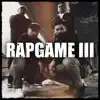 RAPGAME III (feat. T-Rex, MC Relax & Indago Child) - Single album lyrics, reviews, download