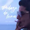 Pedazo de Luna - Single album lyrics, reviews, download