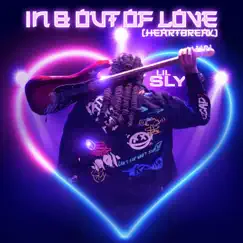 In and Out of Love (Heartbreak) Song Lyrics